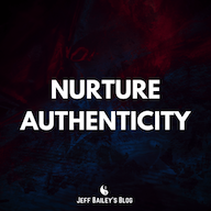 Nurture Authenticity