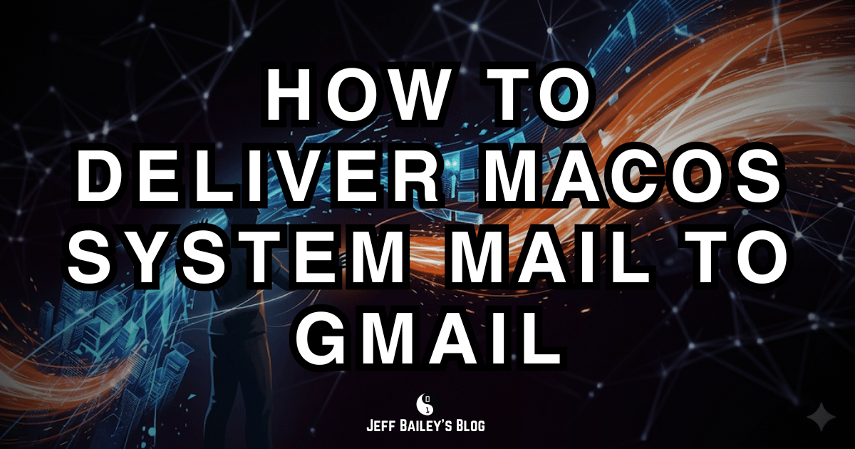 macOS system mail being relayed through Gmail's SMTP server