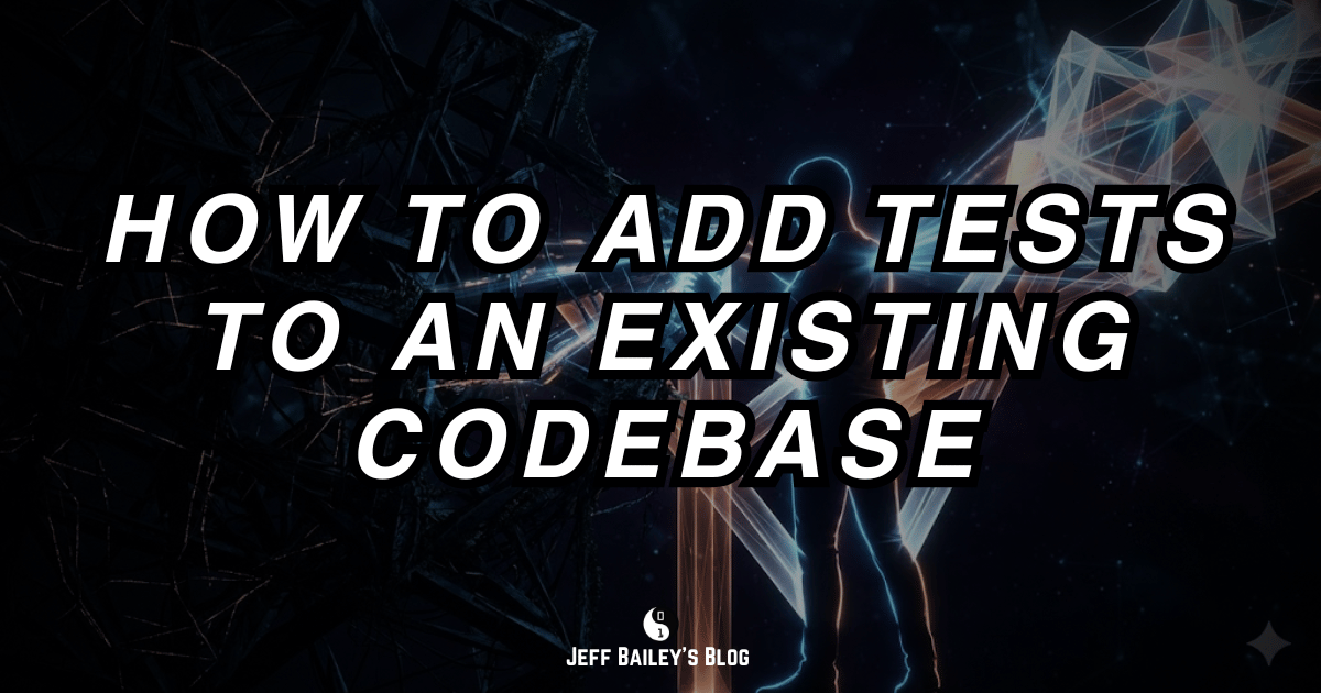 Step-by-step process showing how to add tests to existing code, from identifying critical code to achieving sustainable coverage.
