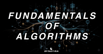 Fundamentals of Algorithms | Jeff Bailey