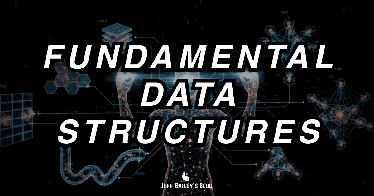 Cover: conceptual diagram showing fundamental data structures including arrays, hash maps, trees, and graphs