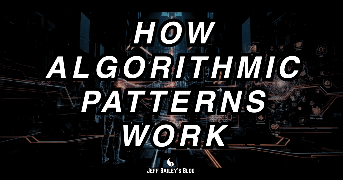 Flow showing how algorithmic patterns relate, combine, and guide practice.