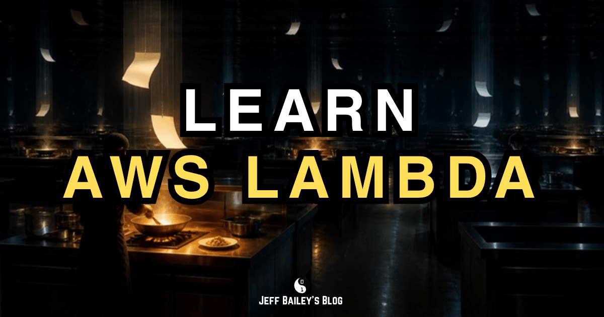 A dark restaurant kitchen at night where order tickets drift down and one cook works a glowing station, under the title Learn AWS Lambda.